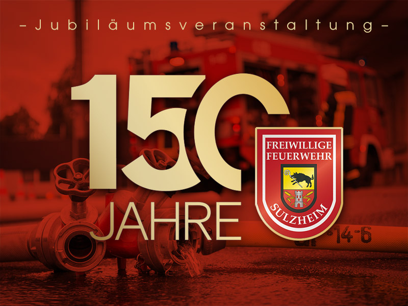 150Jahre_FFW-Sulzheim